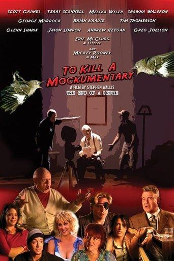 To Kill a Mockumentary film afişi