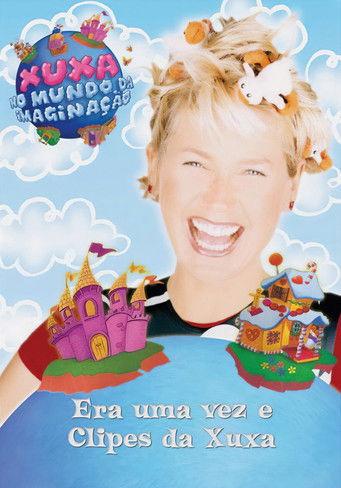 Era Uma Vez e Clipes da Xuxa film afişi