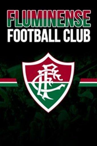 Fluminense Football Club - Centenário de uma Paixão film afişi