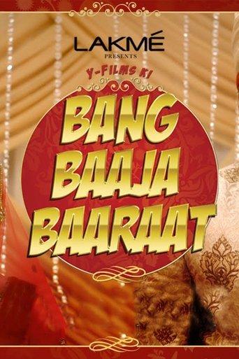 Bang Baaja Baaraat dizi afişi