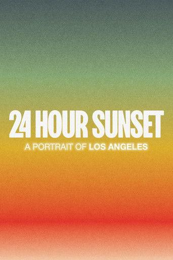 24 Hour Sunset film afişi
