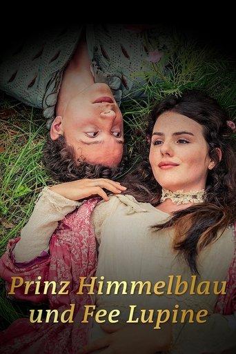 Prinz Himmelblau und Fee Lupine film afişi