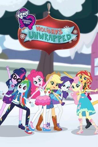My Little Pony: Equestria Girls - Holidays Unwrapped film afişi