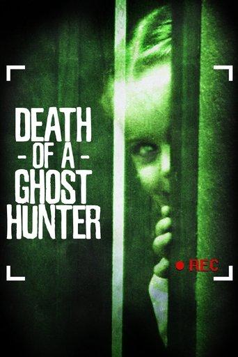 Death of a Ghost Hunter film afişi