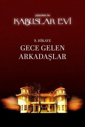 Kabuslar Evi: Gece Gelen Arkadaşlar film afişi
