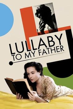 Lullaby to my Father film afişi