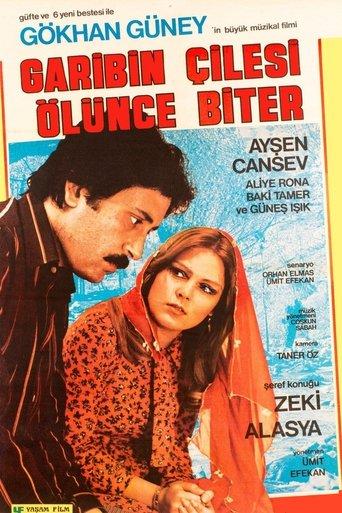 Garibin Çilesi Ölünce Biter film afişi