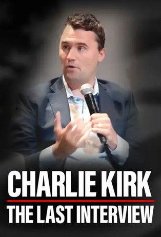 Charlie Kirk The Last Interview film afişi