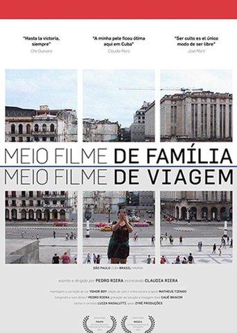 Meio Filme de Família. Meio Filme de Viagem film afişi