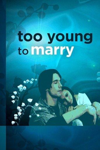 Too Young to Marry film afişi