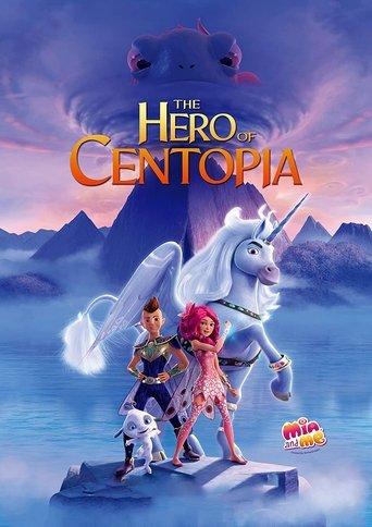 Mia and Me: The Hero of Centopia film afişi