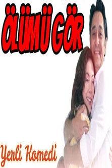 Ölümü Gör film afişi