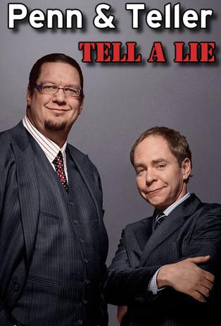 Penn & Teller Tell a Lie dizi afişi
