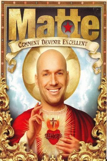 Martin Matte: Comment devenir excellent film afişi