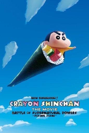 New Dimension! Crayon Shin-chan the Movie: Battle of Supernatural Powers ~Flying Sushi~ film afişi