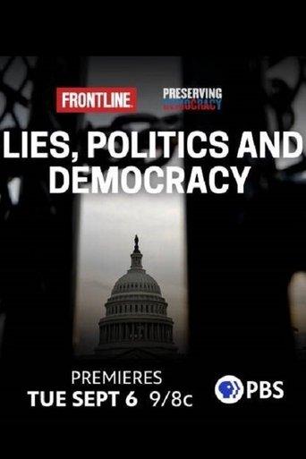 Lies, Politics and Democracy film afişi