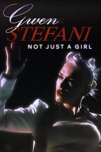 Gwen Stefani: Not Just a Girl film afişi