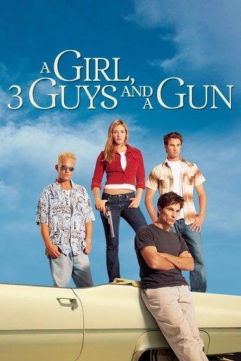 A Girl, Three Guys, and a Gun film afişi
