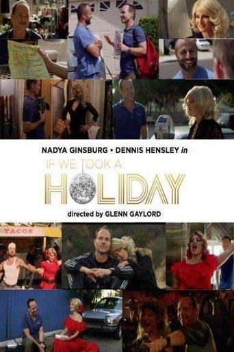 If We Took a Holiday film afişi