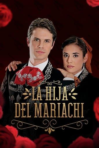 La hija del Mariachi dizi afişi
