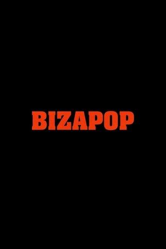 BIZAPOP film afişi