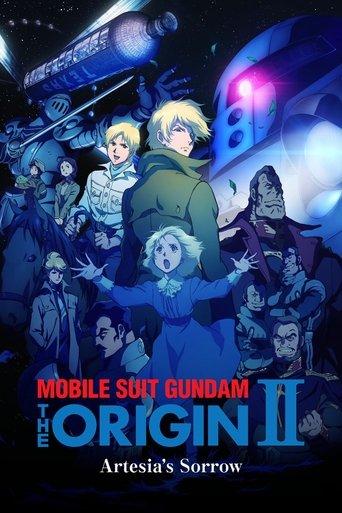 Mobile Suit Gundam: The Origin II - Artesia's Sorrow film afişi