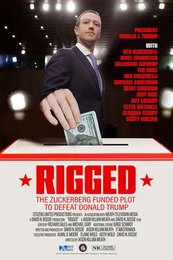 Rigged: The Zuckerberg Funded Plot to Defeat Donald Trump film afişi
