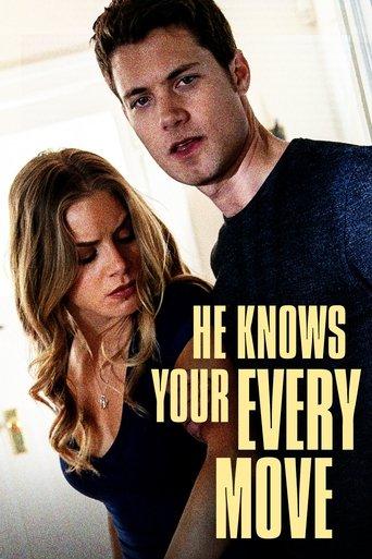 He Knows Your Every Move film afişi