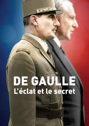 De Gaulle, l'éclat et le secret dizi afişi