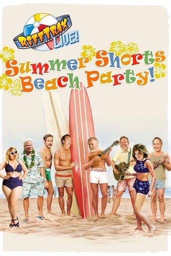 RiffTrax Live: Summer Shorts Beach Party film afişi