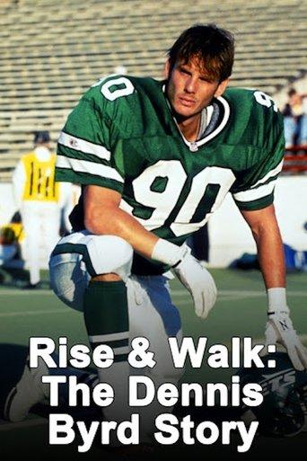 Rise and Walk: The Dennis Byrd Story film afişi