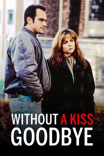 Without a Kiss Goodbye film afişi