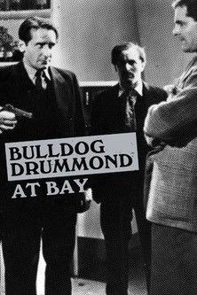 Bulldog Drummond at Bay film afişi