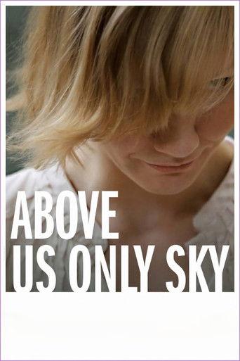 Above Us Only Sky film afişi