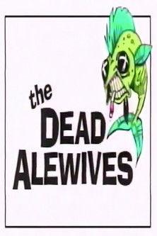 The Dead Alewives film afişi