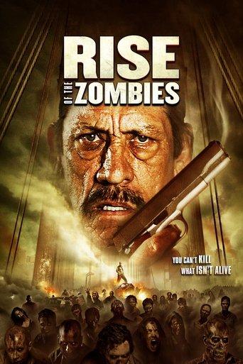 Rise of the Zombies film afişi