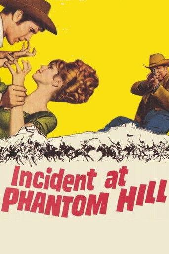 Incident at Phantom Hill film afişi