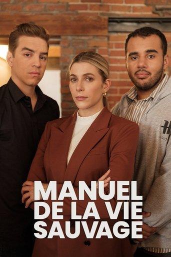 Manuel de la vie sauvage dizi afişi