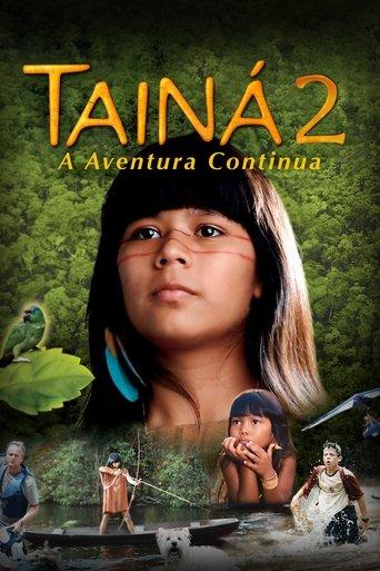 Tainá 2 - A New Amazon Adventure film afişi