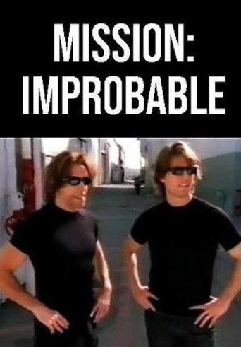 Mission: Improbable film afişi