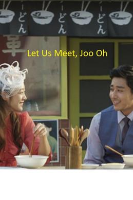 Let Us Meet, Joo Oh film afişi