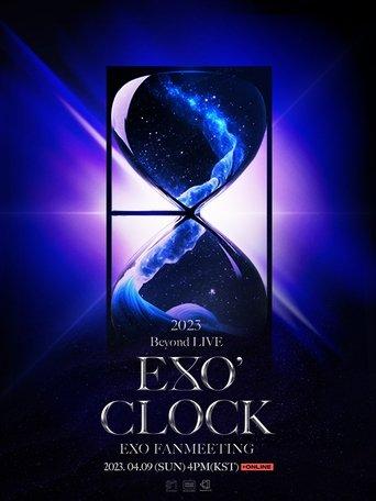 2023 EXO FANMEETING "EXO' CLOCK" film afişi