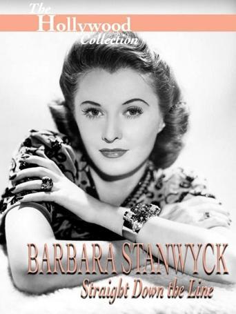 Barbara Stanwyck: Straight Down The Line film afişi