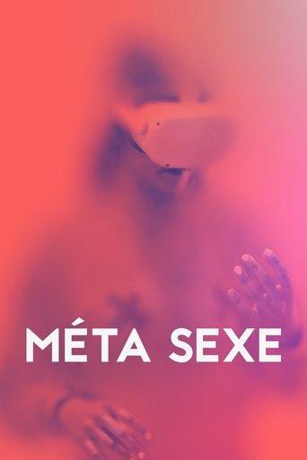 Méta sexe, le documentaire film afişi