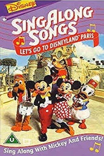Disney’s Sing-Along Songs: Let's Go To Disneyland Paris! film afişi