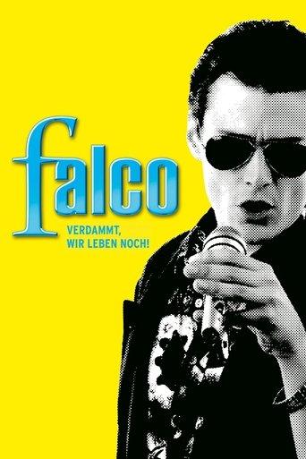 Falco: Damn It, We're Still Alive! film afişi