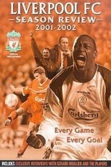 Liverpool F.C. - Official Season Review - 2001/02 film afişi