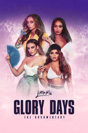 Little Mix: Glory Days - The Documentary film afişi