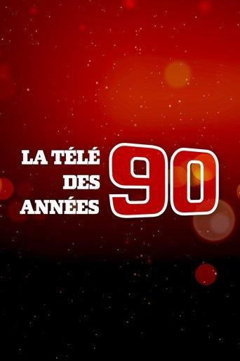 La Télé des années 90 dizi afişi