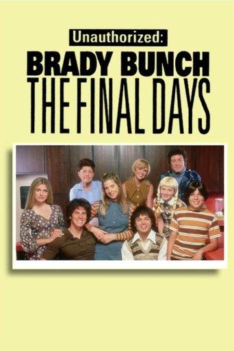 Unauthorized Brady Bunch: The Final Days film afişi